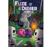 Fuze et Didier T06: L'Héritage de Fuze