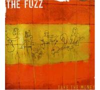 Fuzz, The - Take The Money [Import]