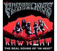Fuzztones - Raw Heat