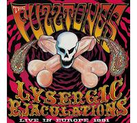 Fuzztones,the - Lysergic Ejaculations (Live in Europe 1991)