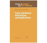 Fuzzy And Neural: Interactions And Applications