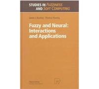 Fuzzy and Neural, Studies in Fuzziness and Soft Computing James J. Buckley, Thomas Feuring (Auteur)