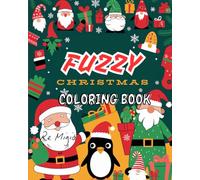 Fuzzy Christmas: A Creative Journey Through the Magic and Colors of Christmas