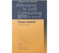 Fuzzy Control, Advances in Soft Computing