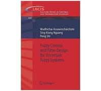 Fuzzy Control And Filter Design For Uncertain Fuzzy Systems