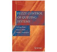 Fuzzy Control Of Queuing Systems