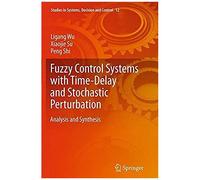 Fuzzy Control Systems With Time-Delay And Stochastic Perturbation