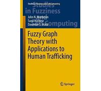 Fuzzy Graph Theory With Applications To Human Trafficking
