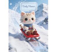Fuzzy Kitten on Sled Winter Daily Planner: 90 Pages for Cheerful Cozy Organization