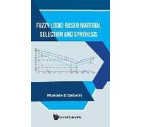 Fuzzy Logic-Based Material Selection And Synthesis