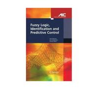 Fuzzy Logic, Identification And Predictive Control
