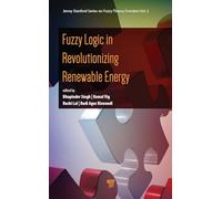Fuzzy Logic in Revolutionizing Renewable Energy