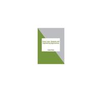 Fuzzy Logic, Systems And Engineering Applications