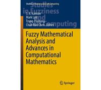 Fuzzy Mathematical Analysis And Advances In Computational Mathematics