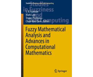 Fuzzy Mathematical Analysis And Advances In Computational Mathematics