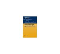 Fuzzy Mathematics: Approximation Theory