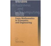 Fuzzy Mathematics in Economics and Engineering, Studies in Fuzziness and Soft Computing, 91 Esfandiar Eslami, James J. Buckley, Thomas Feuring (Auteur)