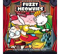 Fuzzy Meowvies: Cozy and Cute Coloring Book for Adults and Teens with Cinema-Inspired Cat Friends, Bold Simple Easy Animal Designs for Stress Relief Relaxation Books