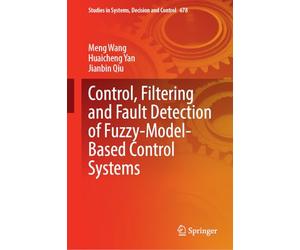 Fuzzy-Model-Based Control, Filtering, and Fault Detection for Nonlinear Systems