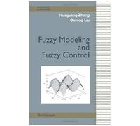 Fuzzy Modeling And Fuzzy Control