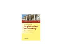 Fuzzy Multi-Criteria Decision Making