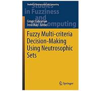 Fuzzy Multi-Criteria Decision-Making Using Neutrosophic Sets
