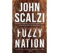 Fuzzy Nation - John Scalzi - Tor Publishing Group - Livre en Anglais - Paperback John ScalziJohn Scalzi (Auteur)