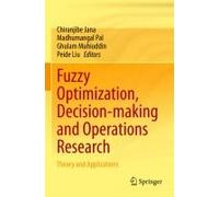Fuzzy Optimization, Decision-Making And Operations Research