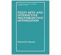 Fuzzy Sets And Interactive Multiobjective Optimization