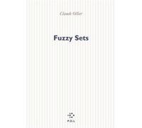 Fuzzy Sets Claude Ollier (Auteur)