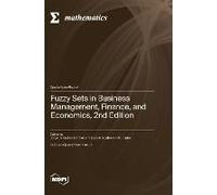 Fuzzy Sets In Business Management, Finance, And Economics, 2nd Edition