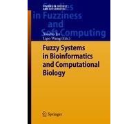 Fuzzy Systems In Bioinformatics And Computational Biology