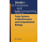 Fuzzy Systems In Bioinformatics And Computational Biology