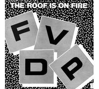 FVDP - Roof is on fire (Expensive Mix) [VINYL]