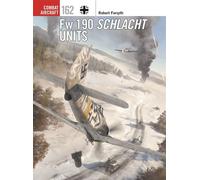 Fw 190 Schlacht Units - Robert Forsyth - Osprey Publishing - ebook (ePub) - Livre
