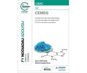 Fy Nodiadau Adolygu: Cbac Cemeg U2 (My Revision Notes: Cbac/Eduqas A-Level Year 2 Chemistry)