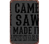FYELVO Panneau en métal avec inscription « I CAME I SAW I MADE IT IT » - Décoration rétro pour garage - 20,3 x 30,5 cm