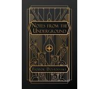 Fyodor Dostoevsky Notes From the Underground (Poche)