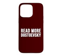 Fyodor Dostoevsky Read More Lecteur philosophique Dostoevsky Coque pour iPhone 15 Pro Max