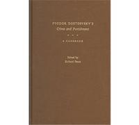 Fyodor Dostoevsky's Crime And Punishment, Casebooks in Criticism Richard Arthur Peace (Auteur)
