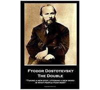 Fyodor Dostoyevsky - The Double