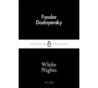 Fyodor Dostoyevsky White Nights (Poche) Penguin Little Black Classics