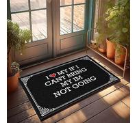 FZFN Tapis de salle de bain absorbant en mousse à mémoire de forme avec inscription « I Love My If I Cant Bring My Im Not Going House » et antidérapant pour une maison intéressante (40 x 60 cm)