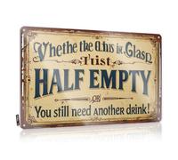 FZFN Tinsign Décor Whethe The Glass Is Half Full Or Empty, You Still Need Anoth Petite plaque en métal avec règles de bar (30 x 40 cm)