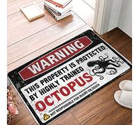 FZFN Warning This Property Is Protected By A Highly Trained Octopus Large Fall Door Man Cave Stuff - Tapis de sol durable et imperméable (65 x 90 cm)