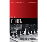 G. A. Cohen by Sypnowich & Christine Queens University & Kingston & Ontario & Canada Sypnowich Christine Queens University Kingston Ontario Canada (Auteur)