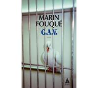Marin Fouqué – G. A. V. – Roman – Poche – Actes Sud