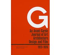 G: An Avant-Garde Journal of Art, Architecture, Design, and Film, 1923-1926