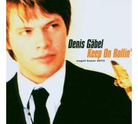 G?Bel,Denis - Keep on Rollin'-a Tribute to Sonny R.