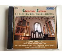 G Bor Lehotka - Gabor lehotka, Orgue Fantaisie de Noël (oeuvres de j.s. Bach, haendel, daquin, l [Import]